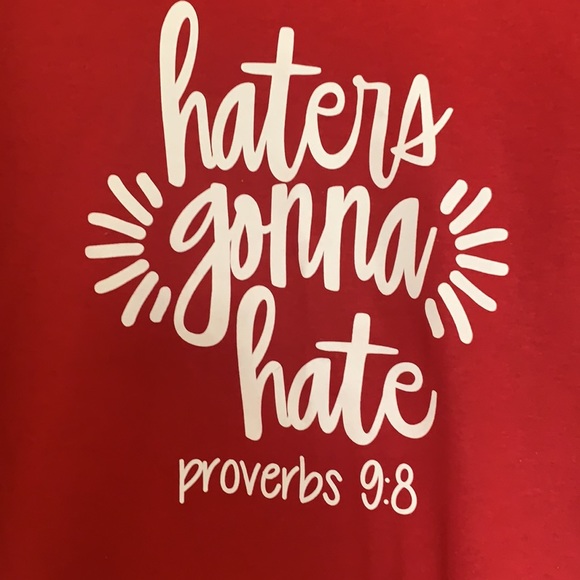 Haters Gonna Hate Gildan Size Small - Picture 2 of 2